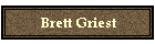 Brett Griest
