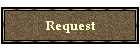 Request